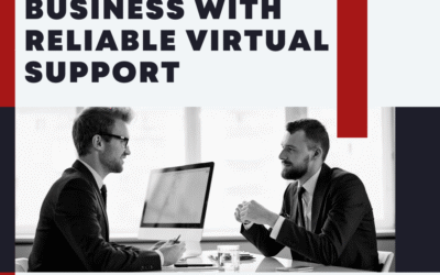 Grow Your Business with Reliable Virtual Support